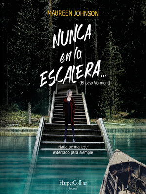 cover image of Nunca en la escalera...